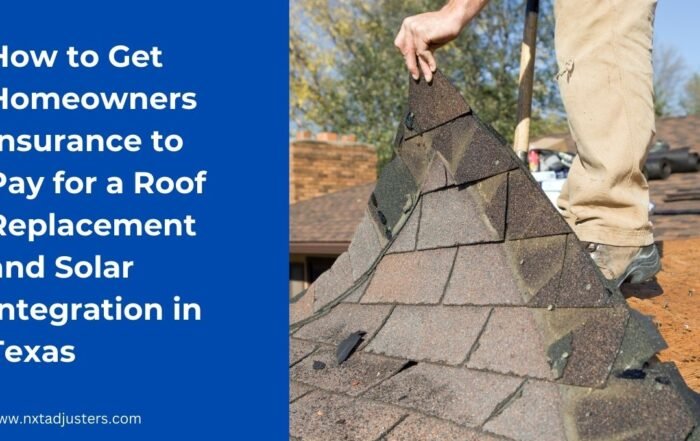 How to Get Homeowners Insurance to Pay for a Roof Replacement in Texas